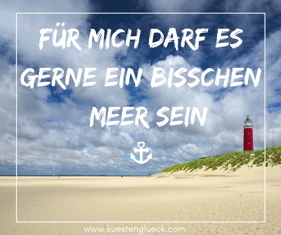 Meer Spruch Für mich darf es gerne ein bißchen Meer sein Küstenglück