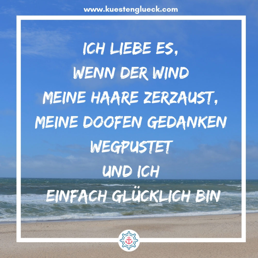 Meer Sprüche Glück Seite 3 von 3 KÜSTENGLÜCK
