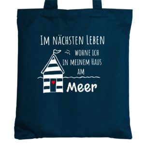 Tasche Baumwolle Blau Spruch Meer Haus Am Meer Kuestenglueck Frei