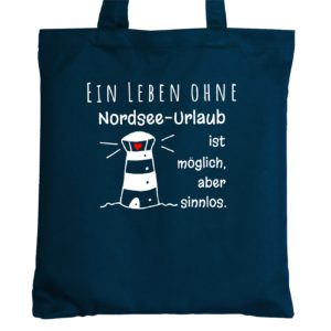 Tasche Baumwolle Blau Spruch Meer Nordsee Urlaub Kuestenglueck Frei