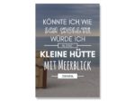 Postkarte XL Spruch Hütte am Meer Küstenglück