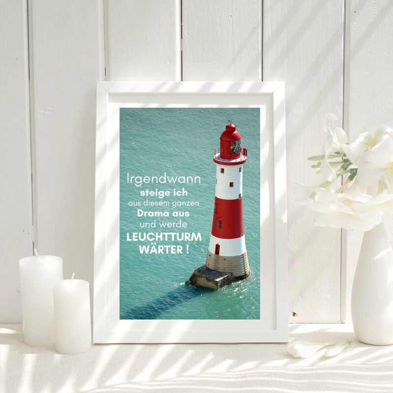 Leuchtturmwärter Poster mit Spruch I KÜSTENGLÜCK