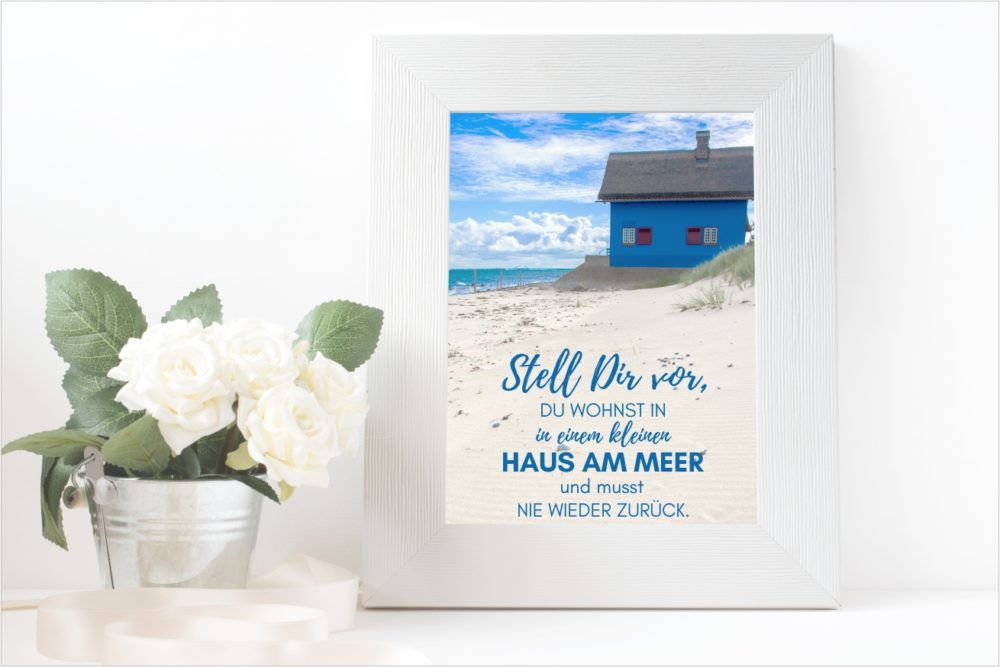 Haus am Meer Poster I Meer Spruch I KÜSTENGLÜCK