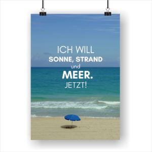 Meer Sprüche Poster Strand Meer Ich Will Küstenglück