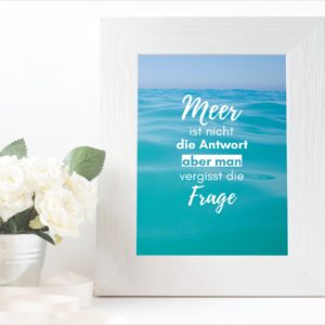 Meer Sprüche Poster Strand Meer Meer Antwort Küstenglück