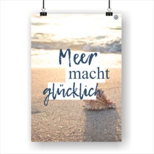 Meer Sprüche Poster Strand Meer mach glücklich Küstenglück