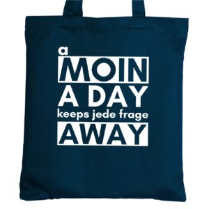 Tasche Baumwolle Blau Spruch Meer A Moin A Day Kuestenglueck Frei