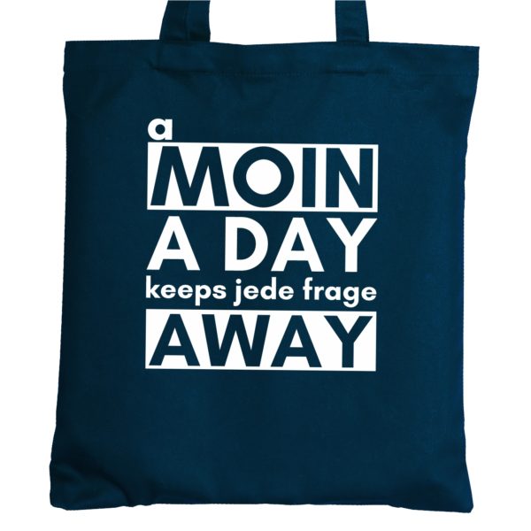 Tasche Baumwolle Blau Spruch Meer A Moin A Day Kuestenglueck Frei