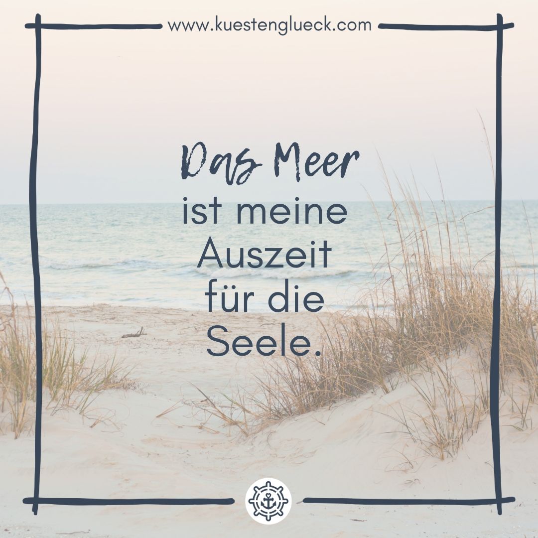 Das Meer ist meine Auszeit für die Seele