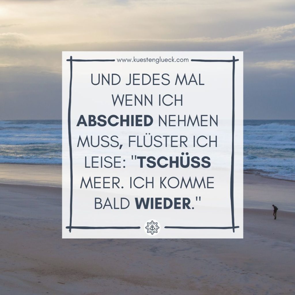 Meer Spruch Abschied Küstenglück