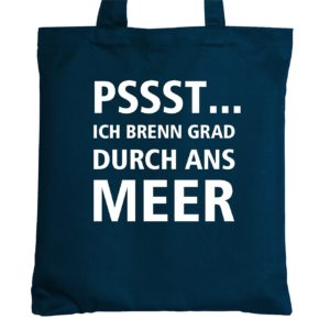 Tasche Baumwolle Blau Spruch Meer Durchbrennen Kuestenglueck Frei