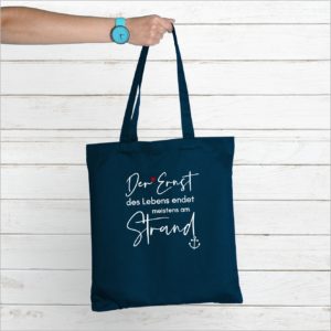 Baumwolltasche Navy Spruch Der Ernst Des Lebens Küstenglück