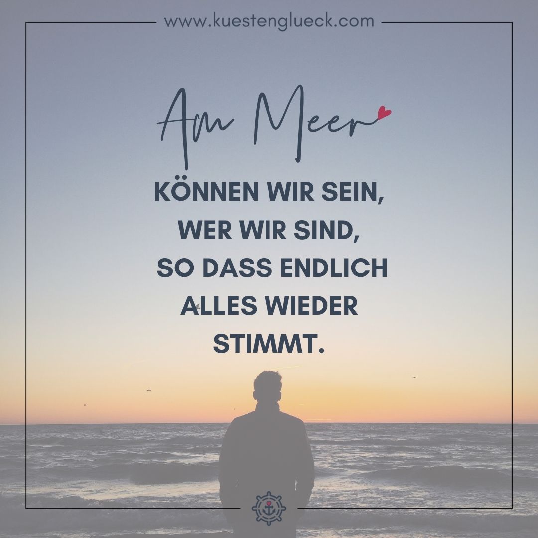 Meer Lebensweisheit Schoener Spruch Kuestenglueck