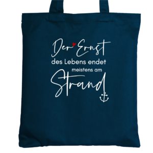 Tasche Baumwolle Blau Spruch Meer Der Erst Des Lebens Kuestenglueck Frei