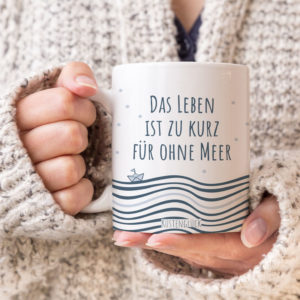 Kaffeetasse Maritim Becher Kaffeebecher Geschenk Leben Zu Kurz Kuestenglueck