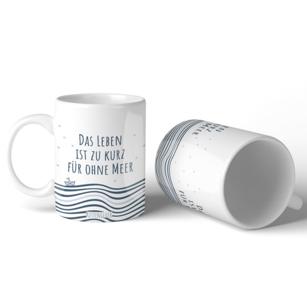 Kaffeetasse Maritim Becher Kaffeebecher Geschenk Leben Zu Kurz Kuestenglueck