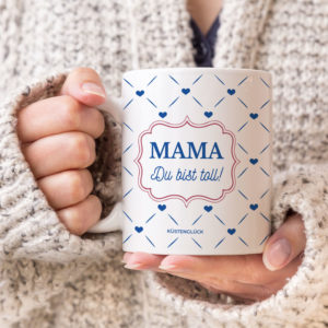 Kaffeetasse Maritim Becher Kaffeebecher Geschenk Mama Ist Toll Kuestenglueck