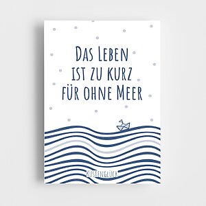 Meer Spruch Postkarte Das Leben Ist Zu Kurz Kuestenglueck Blau Weiß