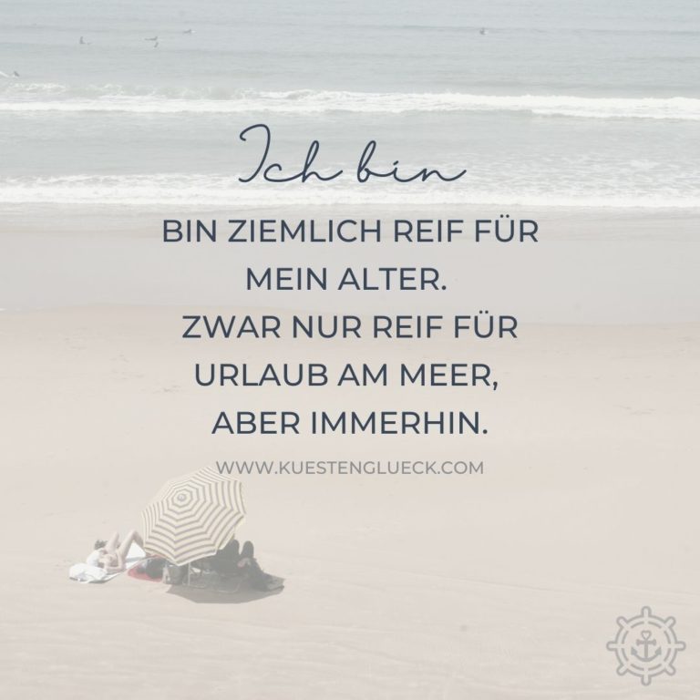 Meer Sprüche Lustig KÜSTENGLÜCK