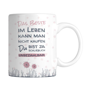 Kaffeetasse Freude Becher Kaffeebecher Unbezahlbar Kuestenglueck