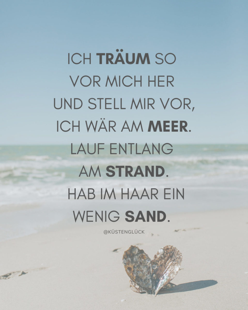 Schöne Sprüche Meer Strand Meerweh Küstenglück Sand