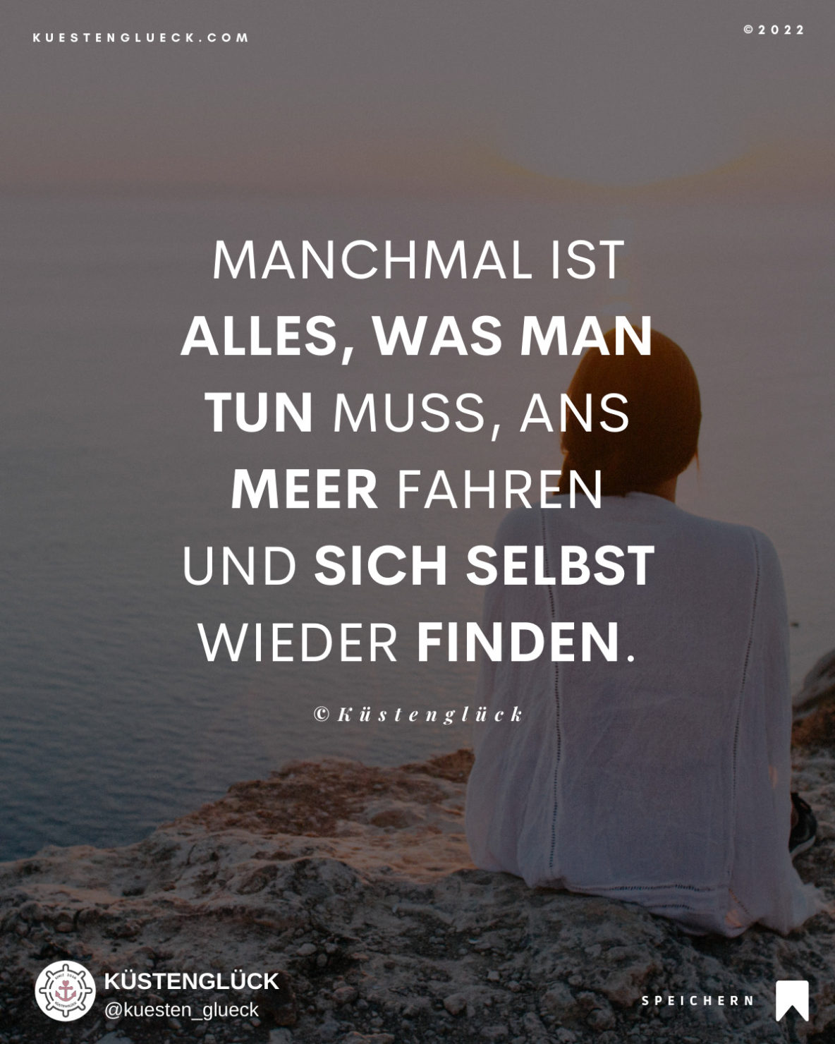 Manchmal ist alles, was man tun muss, ans Meer fahren und sich selbst wieder finden.