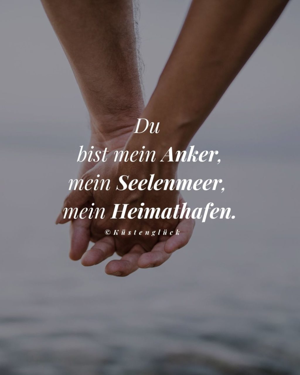 Sprueche Liebe Anker Glueck Kuestenglueck