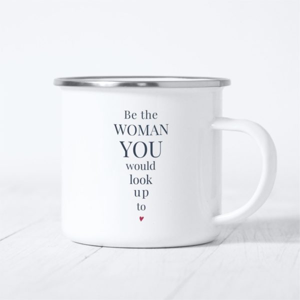 Emaille Tasse Freude Be The Woman Kuestenglueck