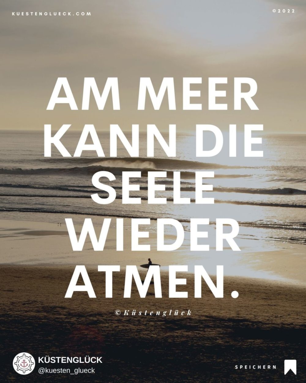 Meer Sprüche zum Sehnsucht haben ♥ KÜSTENGLÜCK®