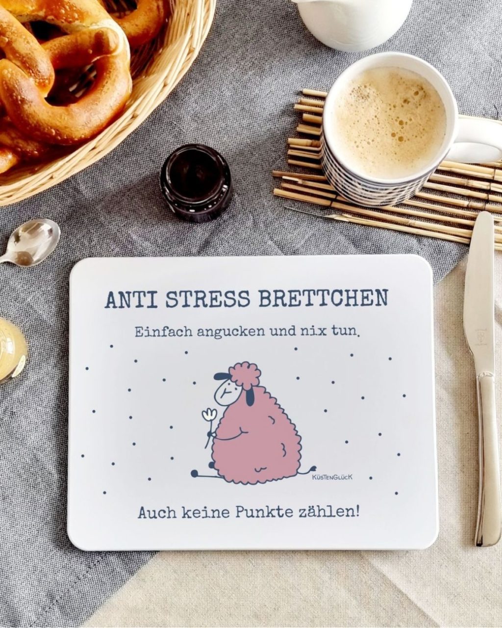 Anti Stress Frühstücksbrett Kuestenglueck