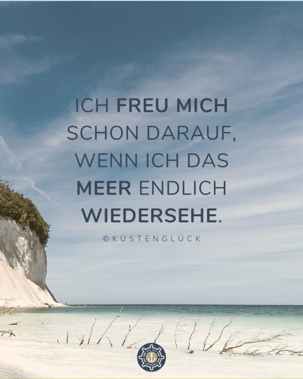 Schöner Meer Spruch Kreidefelsen Rügen Kuestenglueck