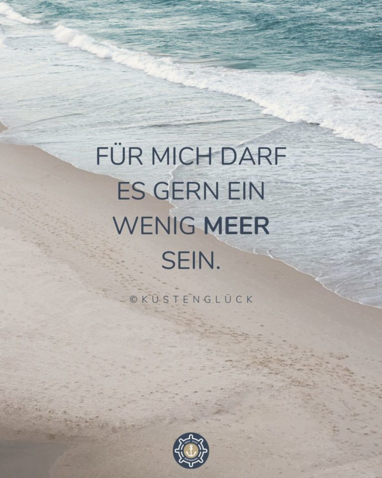 Für mich darf es gern ein wenig Meer sein.