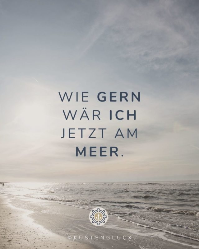 Meer Spruch Sehnsucht Kuestenglueck