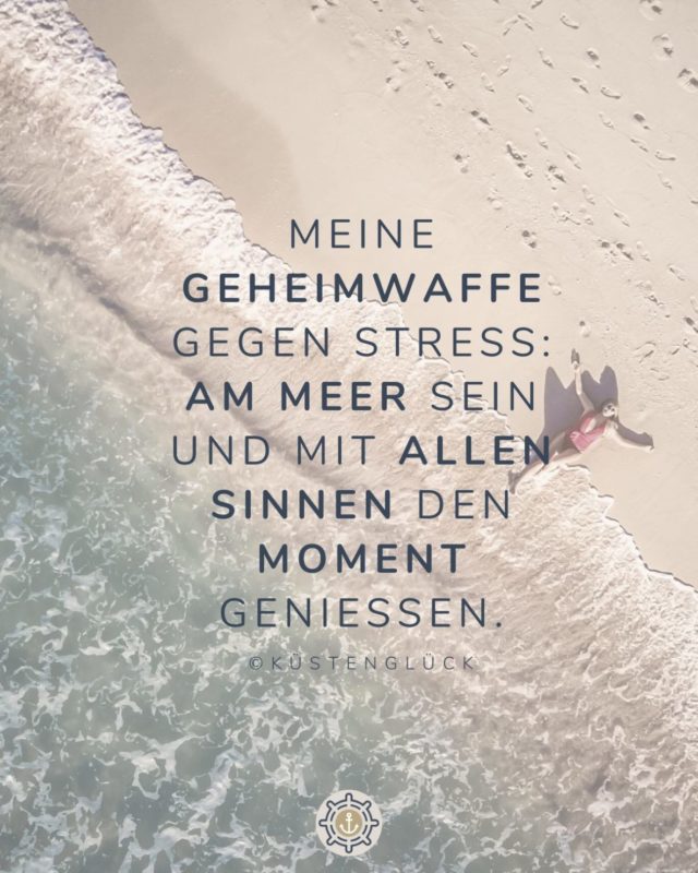 Spruch Stress Kuestenglueck