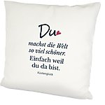 Weil Du Da Bist Kissen Geschenk