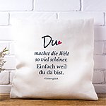 Weil Du Da Bist Kissen Geschenk2