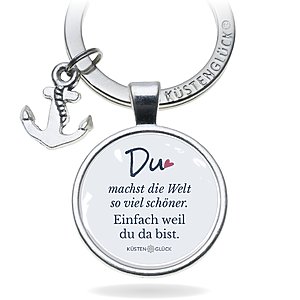 Geschenk Freundin Weil Du Da Bist Schlüsselanhänger Küstenglück