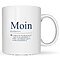 Tasse Moin Geschenk Humor, Geburtstag
